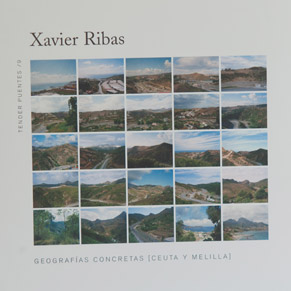 Xavier Ribas "Geografia konkretuak (Ceuta eta Melilla)"